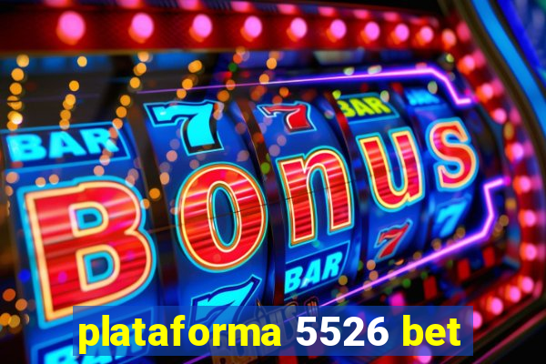 plataforma 5526 bet